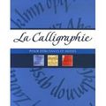 La calligraphie,