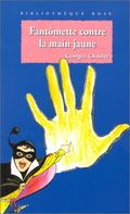 Fantômette contre la Main Jaune