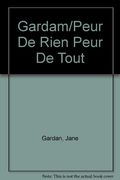 Peur de rien, peur de tout
