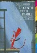Le gentil petit diable et autres contes de la rue Broca