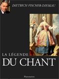 La légende du chant