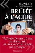 Brulée à l'acide. 