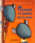 Maman m'embête tout le temps