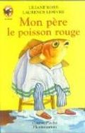 Mon père le poisson rouge