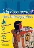 A la découverte des hièroglyphes