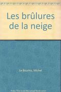 Les brûlures de la neige