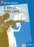 C'est ici, mon pays