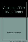 Tiny MacTimid
