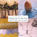 Métal & Fil de Fer