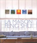 La maison Feng Shui