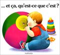 Et ca, qu'est-ce que c'est. 
