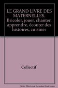 Le grand livre des maternelles