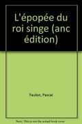 L'Epopée du Roi Singe