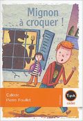 Mignon à croquer !