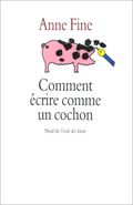 Comment écrire comme un cochon