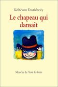 La chapeau qui dansait