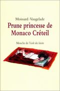 Prune princesse de Monaco Créteil