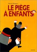 Le piège à enfants