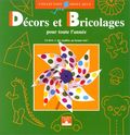 Décors et bricolage pour toute l'année