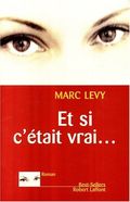 Et si c'était vrai. . . 