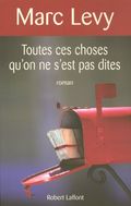 Toutes ces choses qu'on ne s'est pas dites,