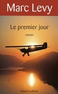 Le premier jour,