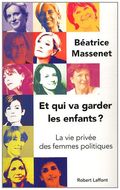 Et qui va garder les enfants ?