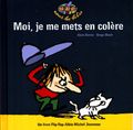 Moi, je me mets en colère