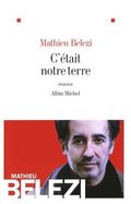 C'etait notre terre,