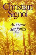Au coeur des forèts. 
