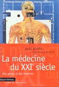 La médecine du XXIème siècle