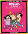 Bande de Sauvages !