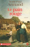 Le pain rouge,