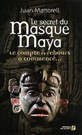 Le secret du masque Maya. 