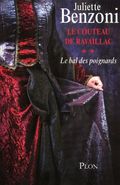Le couteau de Ravaillac. 