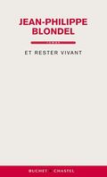 Et rester vivant. 