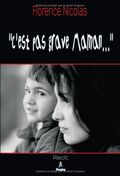 C'est pas grave maman. . . !