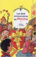 Les deux anniversaires de Marine. 