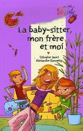 La Baby-sitter, mon frère et moi,