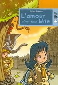 L'amour  c'est tout  bete,