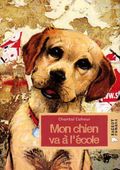 Mon chien va à l'école. 
