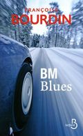 B M blues. 