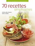 70 recettes simplissimes. 