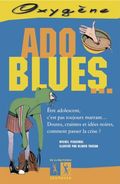 Ado blues. . . 
