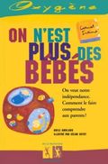 On n'est plus des bébés