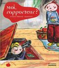 Moi, rapporteur ?