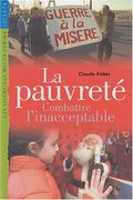 La pauvreté combattre l'inacceptable