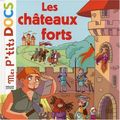 Les chateaux forts. 