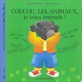 Coucou les animaux je vous entends. 