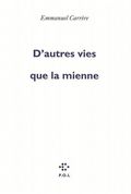 D'autres vies que la mienne. 